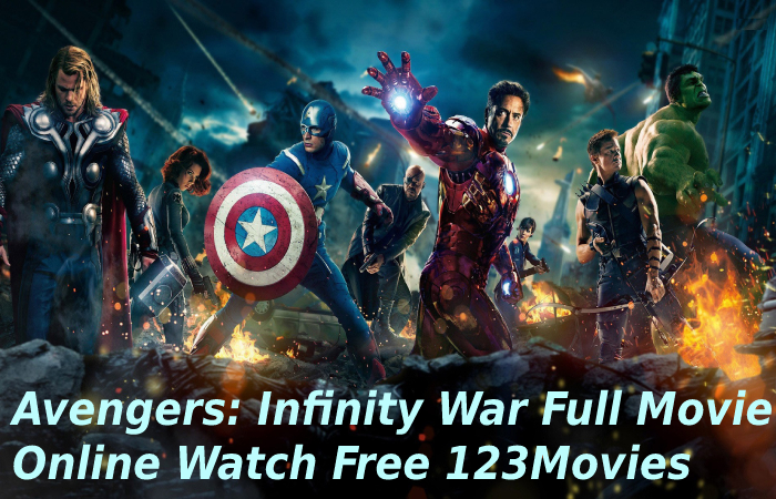 avengers infinity war full movie online free download